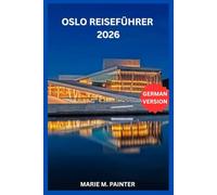 OSLO REISEFÜHRER 2026