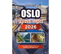 OSLO TRAVEL GUIDE 2026: Your Ultimate Guide to Oslo's Top Attractions and Hidden Gems