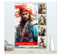 Osmanen-Fantasy. Figuren eines Weltreichs im Mittelalter (hochwertiger Premium Wandkalender 2026 DIN A2 hoch), Kunstdruck in Hochglanz: Fantasy ... der Länder rund um das östliche Mittelmeer
