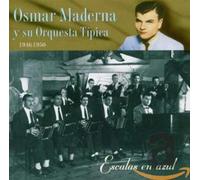 Osmar Maderna Y Su Orquesta Tipica - Escalas En Azul (1946-50)