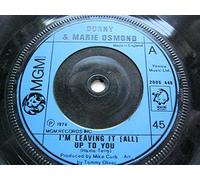 Osmond, Donny & Marie - Osmond, Donny & Marie I'm Leaving It All Up To You 7" MGM 2006446 EX 1974