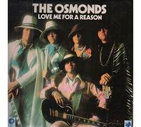 OSMONDS - LOVE ME FOR A REASON LP (VINYL) UK MGM 1974