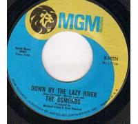 OSMONDS - OSMONDS - DOWN BY THE LAZY RIVER b/w HE'S THE LIGHT - 7 inch vinyl / 45