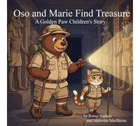Oso and Marie Find Treasure: 1 (The Golden Paw Children's Stories)