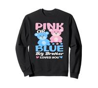 Oso de revelación de género Rosa o Azul Big Brother Loves You Sudadera