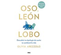 Oso, león o lobo.: Descubrir tu tipología de sueño te cambiará la vida. (Libros de práctica)