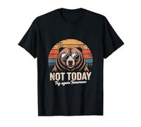 Oso Retro Not Today Try Again Tomorrow Camiseta