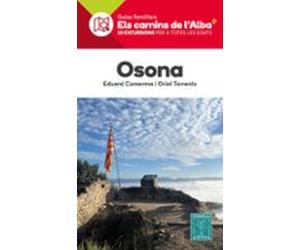 Osona. 20 Excursions Per A Totes Les Edats