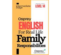 Osprey English For Real Life Family Responsibilities (Level 14)