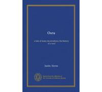 Osru: a tale of many incarnations; the history of a soul