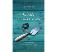 Ossa sulla via Francigena