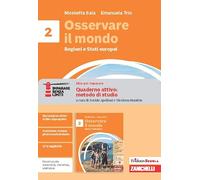 Osservare il mondo. Idee per imparare. Erickson Scuola quaderno attivo: metodo di studio. Per la Scuola media (Vol. 2)