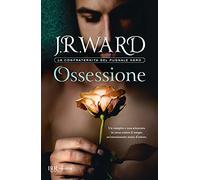 Ossessione. La confraternita del pugnale nero (Vol. 17) (BUR Best BUR)