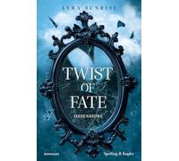 Ossessione. Twist of fate: Vol. 1 (Pandora)