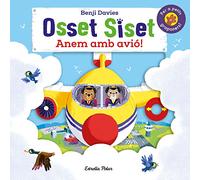 Osset Siset. Anem amb avió!