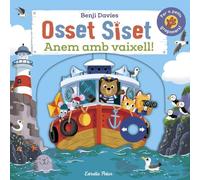 Osset Siset. Anem amb vaixell!