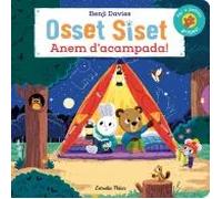 Osset Siset. Anem d'acampada!
