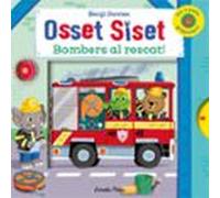 Osset Siset. Bombers Al Rescat!