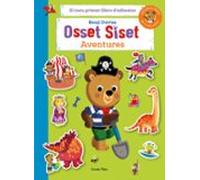 Osset Siset. El meu primer llibre d'adhesius. Aventures