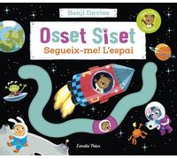 Osset Siset. Segueix-me! L'espai | Benji Davies