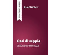 Ossi di seppia - Eugenio Montale (analisi del libro)