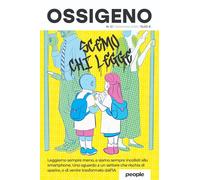 Ossigeno. Nuova ediz.. Scemo chi legge (2025) (Vol. 21)
