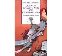 Ossorio Antonella - Quando Il Gatto Non C'ãˆ I Topi Ball
