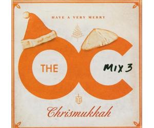Ost - O.C.Mix 3,The-Have a Very Mer [Import]