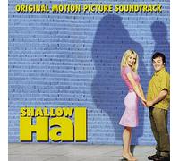 Ost - Shallow Hal