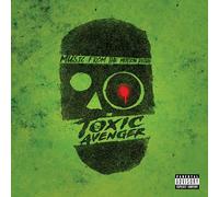 Balir, Brooke & Blair, Will – The Toxic Avenger – Vinilo
