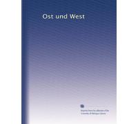 Ost und West: Volume 2