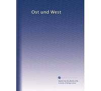 Ost und West: Volume 6