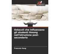 Ostacoli che influenzano gli studenti Hmong nell'istruzione post-secondaria