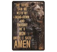 Ostapt Póster de guerrero cristiano de metal vintage con texto en inglés "The Devil Saw Me With Head Down And Thought He'd Won Until I Said Amén" para sala de estar, cocina, cafetería, bar, póster