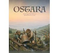 Ostara: Dawn Eggs, New Leaves & Spring Revels to Color (The Faery Holiday Collection)