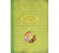 Ostara: Rituals, Recipes & Lore for the Spring Equinox: 1 (Llewellyn's Sabbat Essentials)