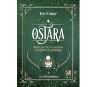 Ostara: Rituels, recettes & coutumes de l'équinoxe de printemps