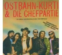 Ostbahn-Kurti & die Chefpartie - 1/2 So Wüd (Frisch Gemastert)