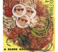 Ostbahn-Kurti & die Chefpartie - A Blede Gschicht [Vinilo]