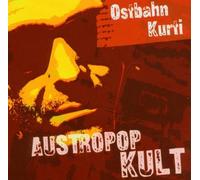 Ostbahn Kurti & die Chefpartie - Austropop Kult [Import]