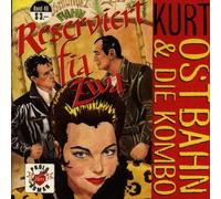 Ostbahn-Kurti & die Kombo - Reserviert fia zwa