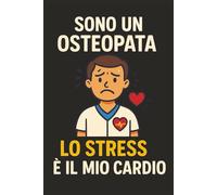 Osteopata Virale: Quaderno Divertente per Studenti di Osteopatia | Notebook 6x9 a Righe | Idea Regalo Ironica | “Sono un osteopata. Lo stress è il mio ... 6x9 120 pagine Copertina nera divertente