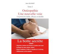 Ostéopathie, une nouvelle voie: La botte secrète