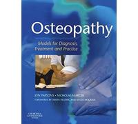 Osteopathy: Models for Diagnosis, Treatment and Practice, 1e