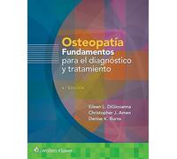 Osteopatia. Fundamentos Para El Diagnostico Y Tratamiento (4ª Ed.)