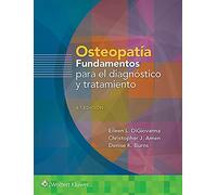 Osteopatía. Fundamentos para el diagnóstico y el tratamiento (Spanish Edition): Fundamentos Para El Diagnóstico Y El Tratamiento: Fundamentos Para El ... Para El Diagnóstico Y El Tratamiento