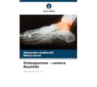 Osteoporose - unsere Realität: Was können wir tun?