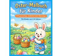 Oster-Malbuch für Kinder: 244 ganzseitige, niedliche Comic-Malvorlagen Für Kinder von 4-8 Jahren (Little World - Kinder Abenteuer)