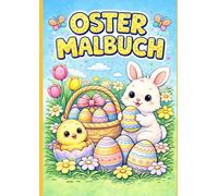 Oster Malbuch für Kinder: 27 fröhliche Ausmalbilder rund um Ostern für Kinder
