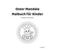 Oster Mandala Malbuch für Kinder: Einfache Motive für Kinder von 5-9 Jahren